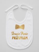 drogie panie przybyłem nadruk złoty śliniak niemowlęcy kolor biały 195