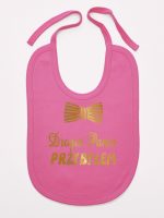 drogie panie przybyłem nadruk złoty śliniak niemowlęcy kolor ciemny różowy 195