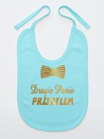 drogie panie przybyłem nadruk złoty śliniak niemowlęcy kolor miętowy 195
