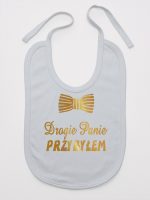 drogie panie przybyłem nadruk złoty śliniak niemowlęcy kolor szary 195