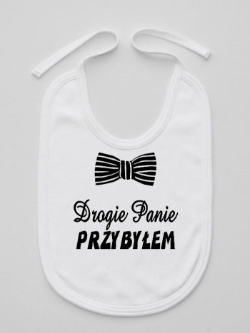 drogie panie przybyłem z muszką śliniak niemowlęcy kolor biały 194