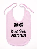 drogie panie przybyłem z muszką śliniak niemowlęcy kolor różowy 194