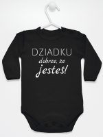 dziadku dobrze że jesteś body z długim rękawem kolor czarny 179 dziadku dobrze że jesteś body z długim rękawem kolor czarny 179