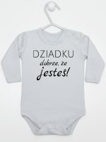 dziadku dobrze że jesteś body z długim rękawem kolor szary 179 dziadku dobrze że jesteś body z długim rękawem kolor szary 179