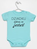 dziadku dobrze że jesteś body z krótkim rękawem kolor miętowy 179 dziadku dobrze że jesteś body z krótkim rękawem kolor miętowy 179