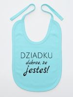 dziadku dobrze że jesteś śliniak niemowlęcy kolor miętowy 179