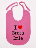 i love brata z imieniem śliniak niemowlęcy kolor ciemny różowy 168