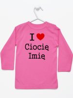 i love ciocię z imieniem koszulka z długim rękawem kolor ciemny różowy 167