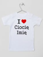 i love ciocię z imieniem koszulka z krótkim rękawem kolor biały 167