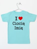 i love ciocię z imieniem koszulka z krótkim rękawem kolor miętowy 167