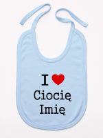 i love ciocię z imieniem śliniak niemowlęcy kolor błękitny 167