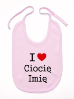 i love ciocię z imieniem śliniak niemowlęcy kolor różowy 167