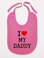 i love my daddy śliniak niemowlęcy kolor ciemny różowy 137