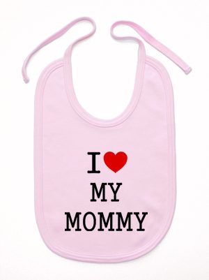 i love my mommy śliniak niemowlęcy kolor różowy 138