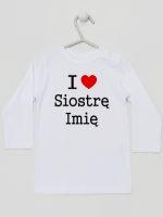 i love siostrę z imieniem koszulka z długim rękawem kolor biały 169
