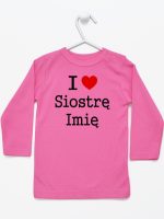 i love siostrę z imieniem koszulka z długim rękawem kolor ciemny różowy 169