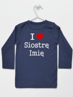 i love siostrę z imieniem koszulka z długim rękawem kolor granatowy 169