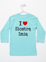 i love siostrę z imieniem koszulka z długim rękawem kolor miętowy 169