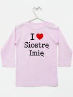 i love siostrę z imieniem koszulka z długim rękawem kolor różowy 169