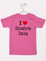i love siostrę z imieniem koszulka z krótkim rękawem kolor ciemny różowy 169