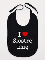 i love siostrę z imieniem śliniak niemowlęcy kolor czarny 169