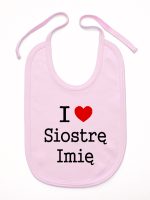 i love siostrę z imieniem śliniak niemowlęcy kolor różowy 169