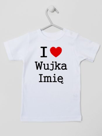 i love wujka z imieniem koszulka z krótkim rękawem kolor biały 166