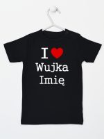 i love wujka z imieniem koszulka z krótkim rękawem kolor czarny 166