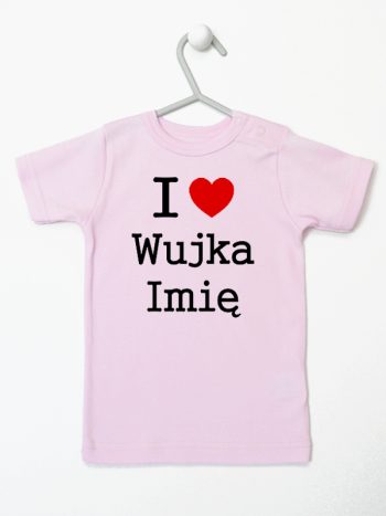 i love wujka z imieniem koszulka z krótkim rękawem kolor różowy 166