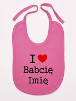 i love z imieniem babci śliniak niemowlęcy kolor ciemny różowy 164