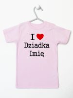 i love z imieniem dziadka koszulka z krótkim rękawem kolor różowy 165