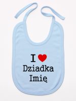 i love z imieniem dziadka śliniak niemowlęcy kolor błękitny 165