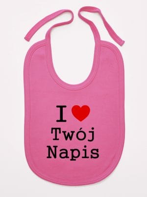 i love z twoim napisem śliniak niemowlęcy kolor ciemny różowy 011