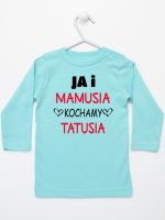 ja i mamusia kochamy tatusia koszulka z długim rękawem kolor miętowy 243 ja i mamusia kochamy tatusia koszulka z długim rękawem kolor miętowy 243