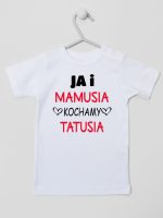 ja i mamusia kochamy tatusia koszulka z krótkim rękawem kolor biały 243 ja i mamusia kochamy tatusia koszulka z krótkim rękawem kolor biały 243
