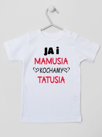 ja i mamusia kochamy tatusia koszulka z krótkim rękawem kolor biały 243