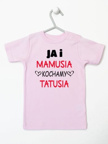 ja i mamusia kochamy tatusia koszulka z krótkim rękawem kolor różowy 243