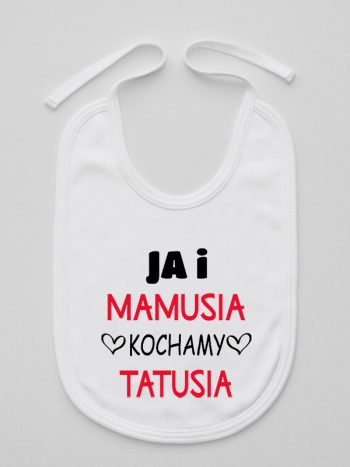 ja i mamusia kochamy tatusia śliniak niemowlęcy kolor biały 243