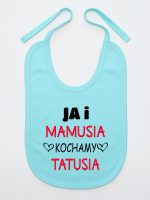 ja i mamusia kochamy tatusia śliniak niemowlęcy kolor miętowy 243 ja i mamusia kochamy tatusia śliniak niemowlęcy kolor miętowy 243