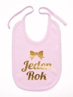 jeden rok nadruk złoty śliniak niemowlęcy kolor różowy 012