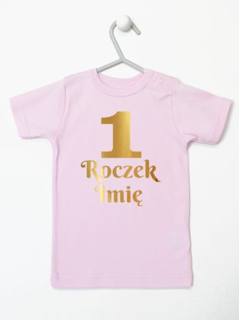 jedynka na roczek z imieniem nadruk złoty koszulka z krótkim rękawem kolor różowy 238