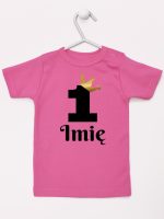 jedynka z koroną i imieniem na roczek koszulka z krótkim rękawem kolor ciemny różowy 161