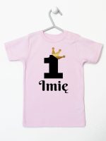 jedynka z koroną i imieniem na roczek koszulka z krótkim rękawem kolor różowy 161