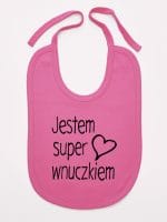 jestem super wnuczkiem śliniak niemowlęcy kolor ciemny różowy 068