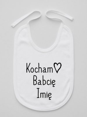 kocham babcię z imieniem śliniak niemowlęcy kolor biały 110