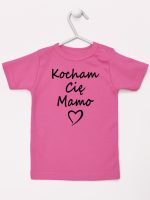 kocham cię mamo koszulka z krótkim rękawem kolor ciemny różowy 114