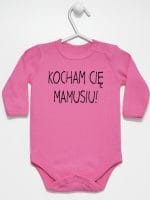 kocham cię mamusiu body z długim rękawem kolor ciemny różowy 053