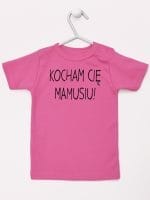 kocham cię mamusiu koszulka z krótkim rękawem kolor ciemny różowy 053