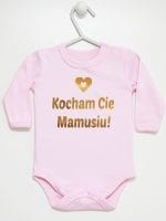 kocham cię mamusiu nadruk złoty body z długim rękawem kolor różowy 051