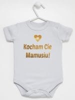 kocham cię mamusiu nadruk złoty body z krótkim rękawem kolor szary 051